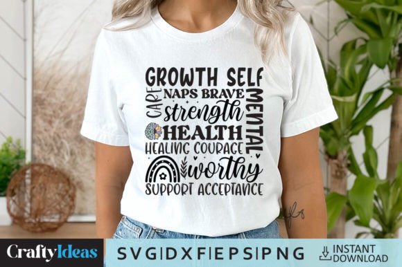 Growth Self Care Naps Brave Mental SVG