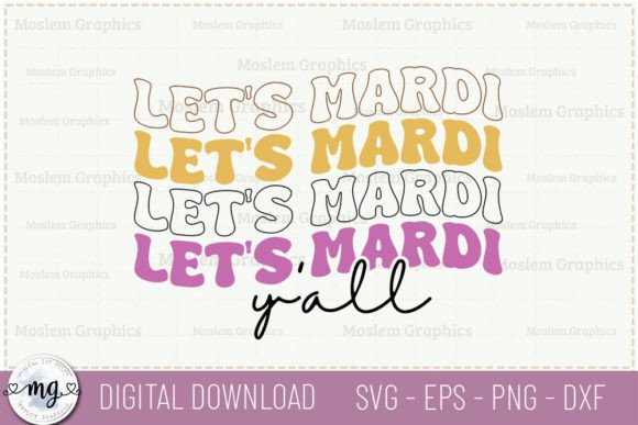 Let's Mardi Y All SVG