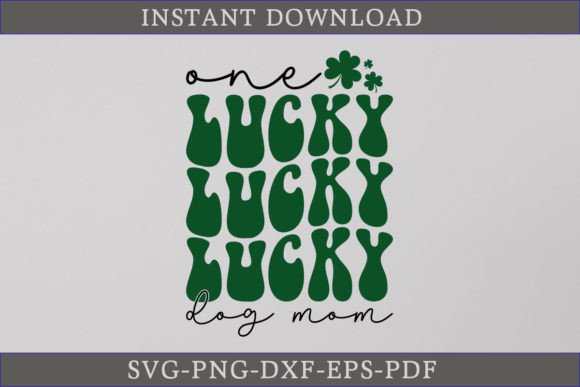 One Lucky Dog Mom Retro Gift Shirt SVG