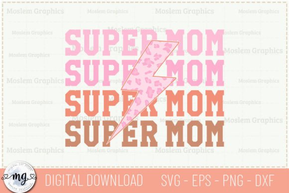 Retro Super Mom - Mother's Day SVG
