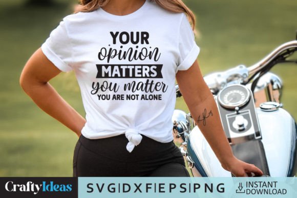 Your Opinion Matters You Matter You SVG